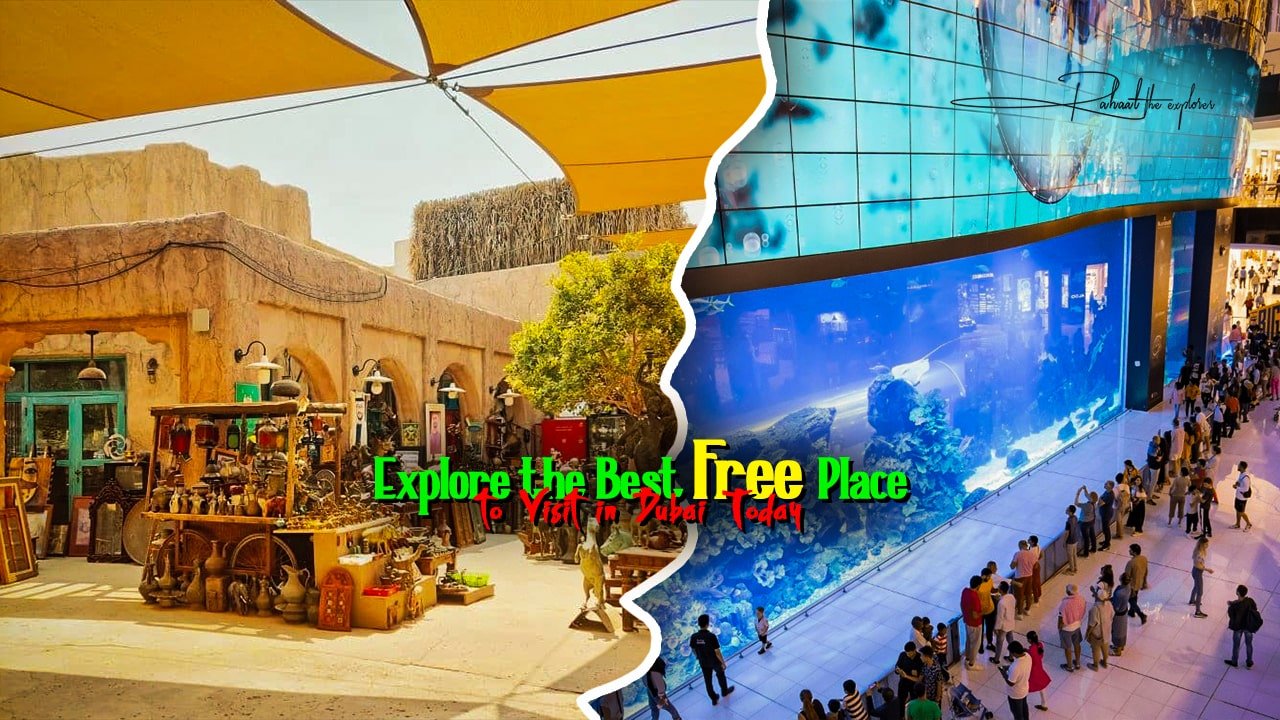 Explore the Best Free Places to Visit in Dubai Today