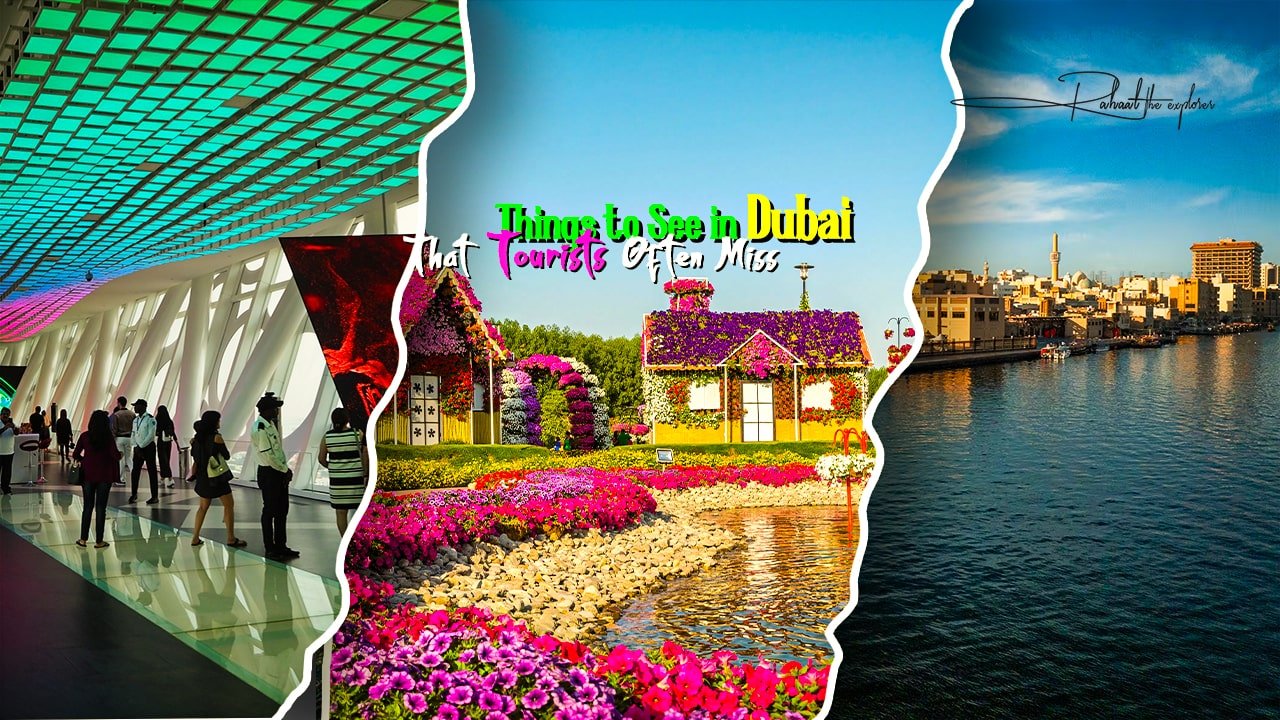 Things to See in Dubai That Tourists Often Miss