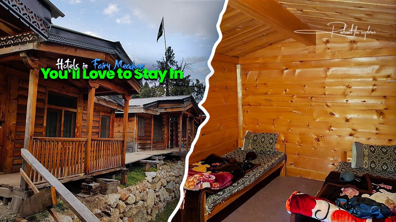 Hotels in Fairy Meadows You’ll Love to Stay In