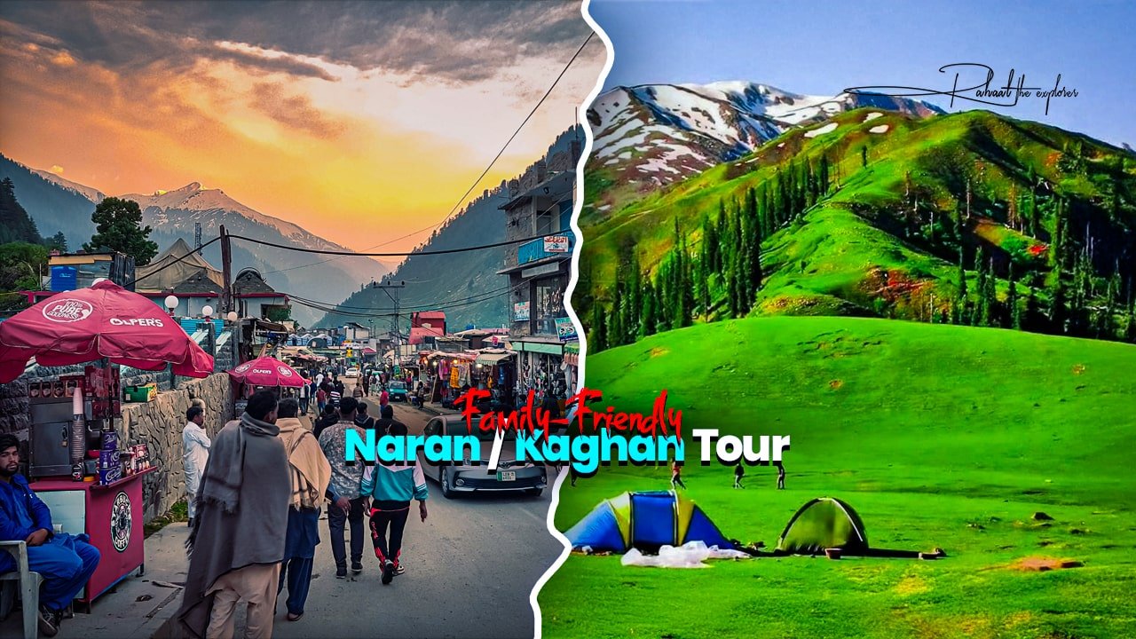 Family-Friendly Naran Kaghan Tour Packages 2025