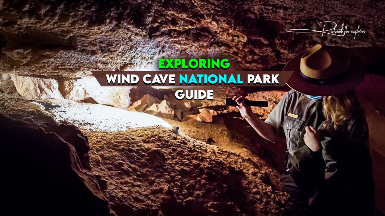 Exploring Wind Cave National Park Guide | Things to Do & Tips