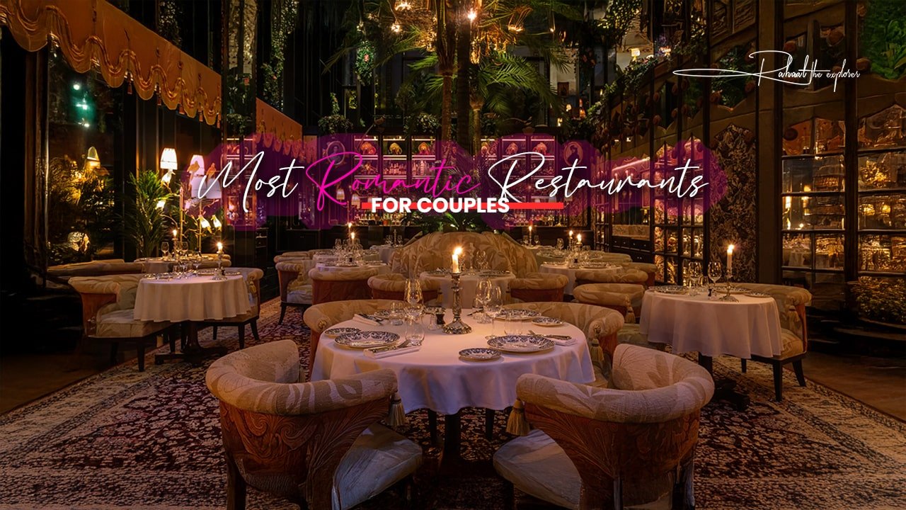 Most Romantic Restaurants for Couples