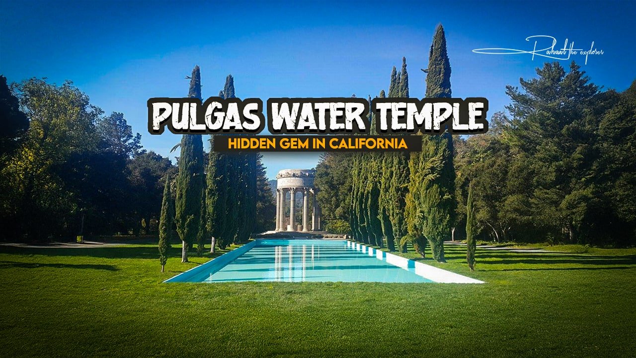 Pulgas Water Temple: Hidden Gem in California