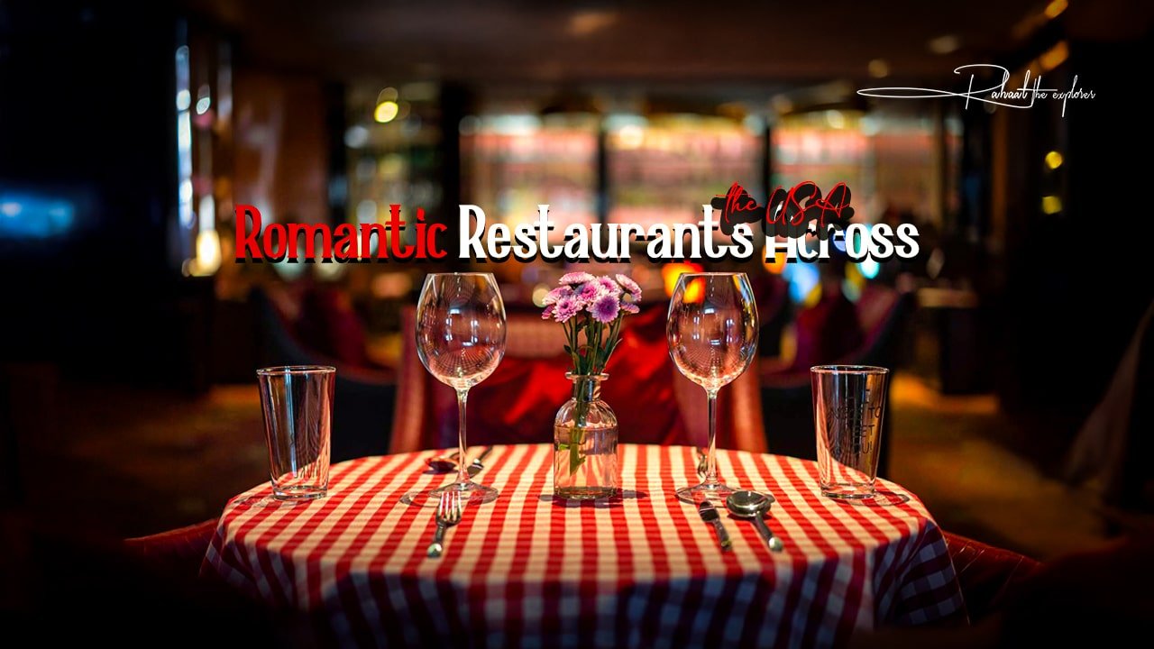 Romantic Restaurants Across the USA