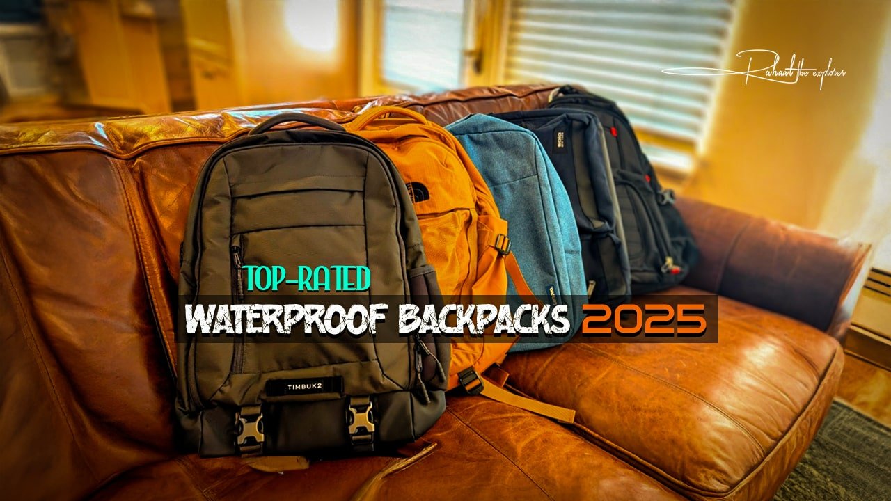 Top-Rated Waterproof Backpacks 2025