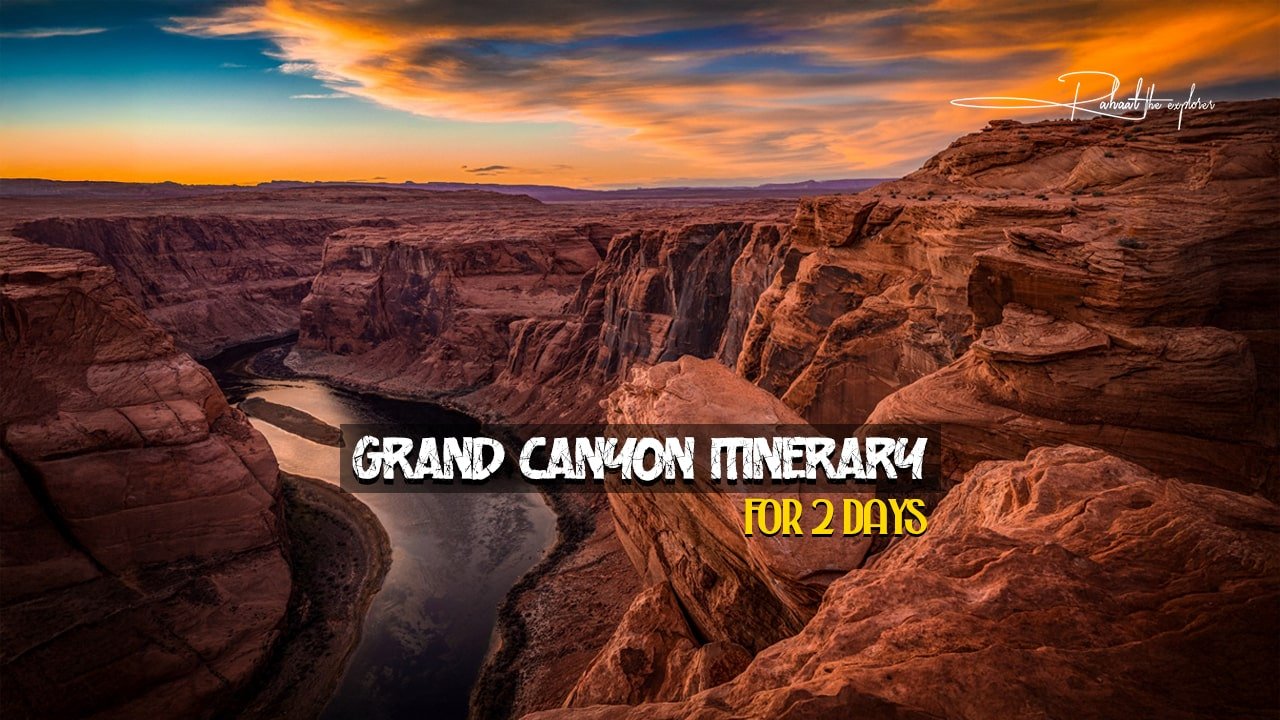 Grand Canyon Itinerary for 2 Days
