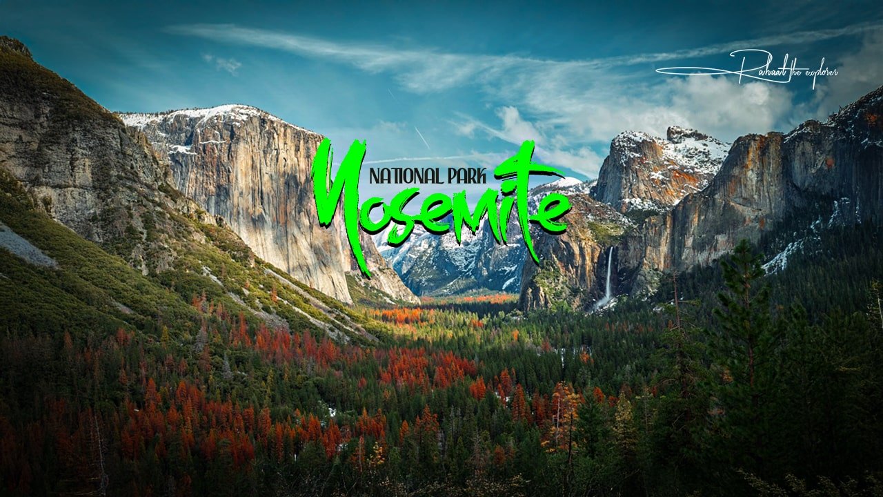 Yosemite National Park Travel Guide