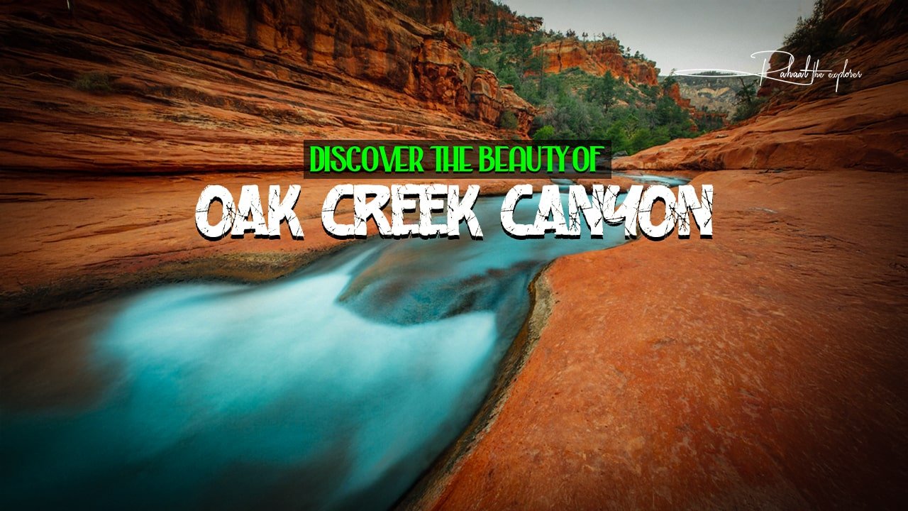 Discover the Beauty of Oak Creek Canyon