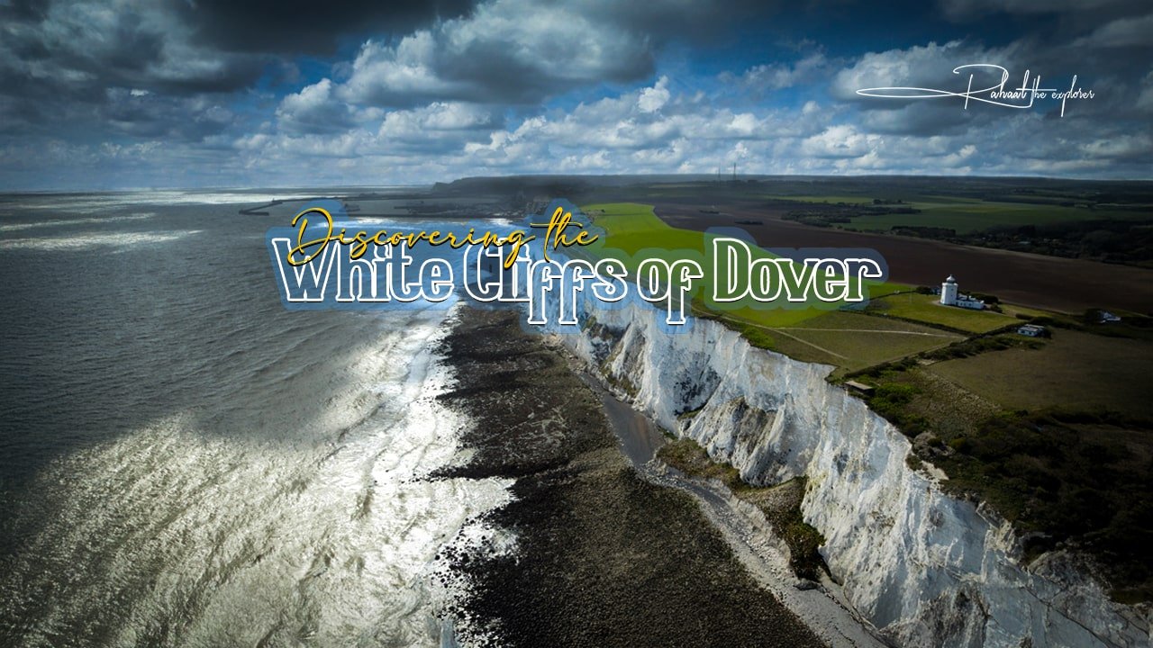 Discovering the White Cliffs of Dover