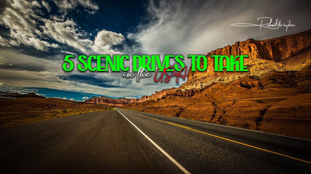 5 Scenic Drives to Take in the USA