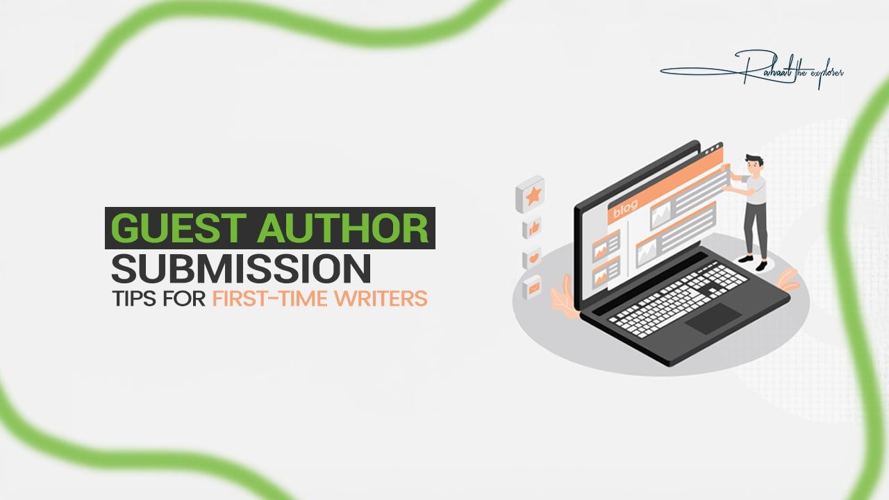 Guest Author Submission Tips for First-Time Writers