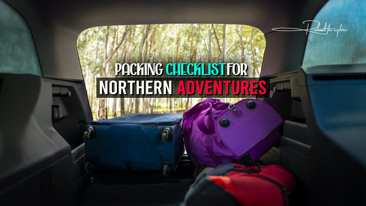 Packing Checklist for Northern Adventures