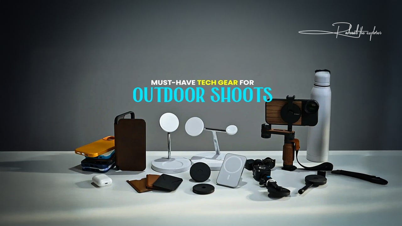 Must-Have Tech Gear for Outdoor Shoots