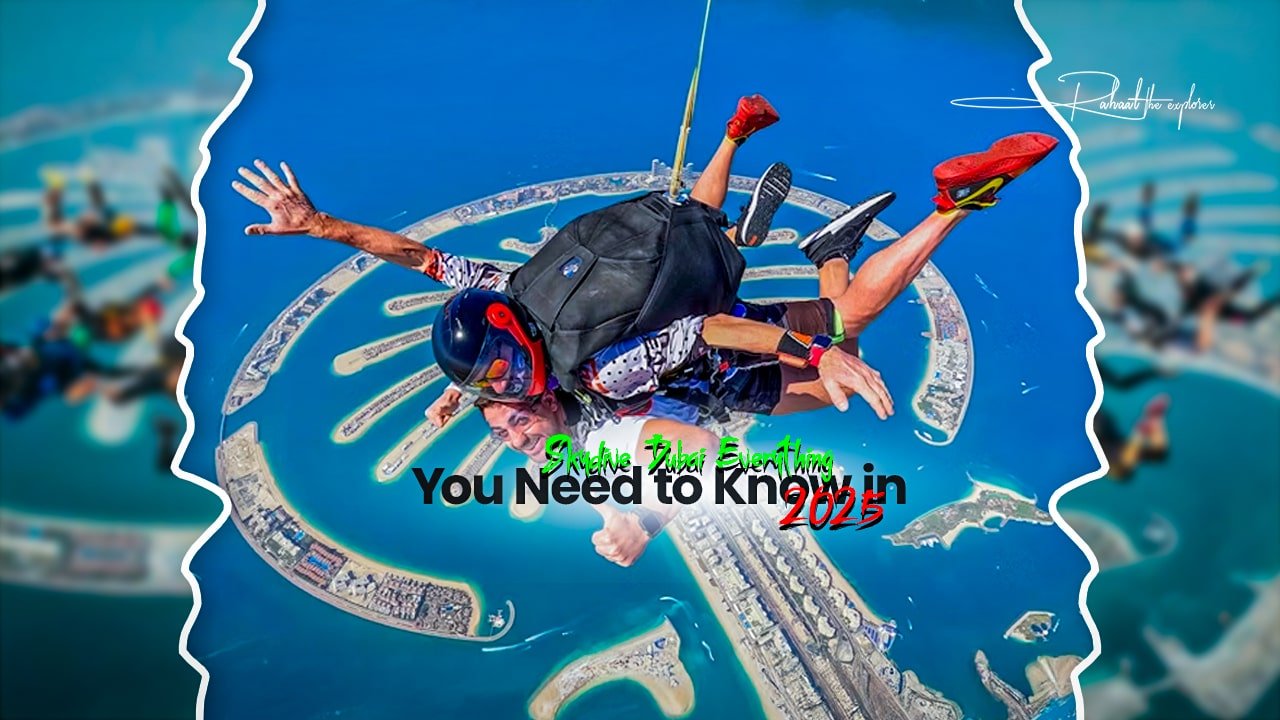 Skydive Dubai: Everything You Need to Know in 2025