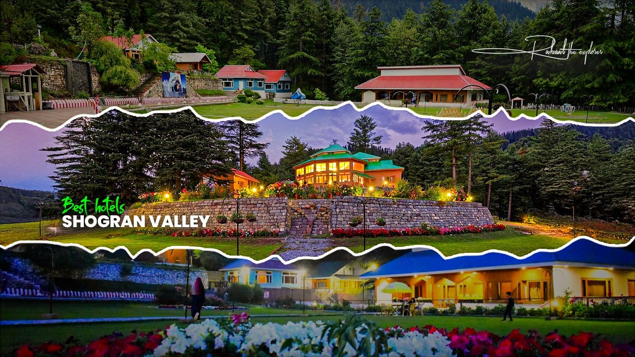 Best Hotels to Book in Shogran for Mountain Views