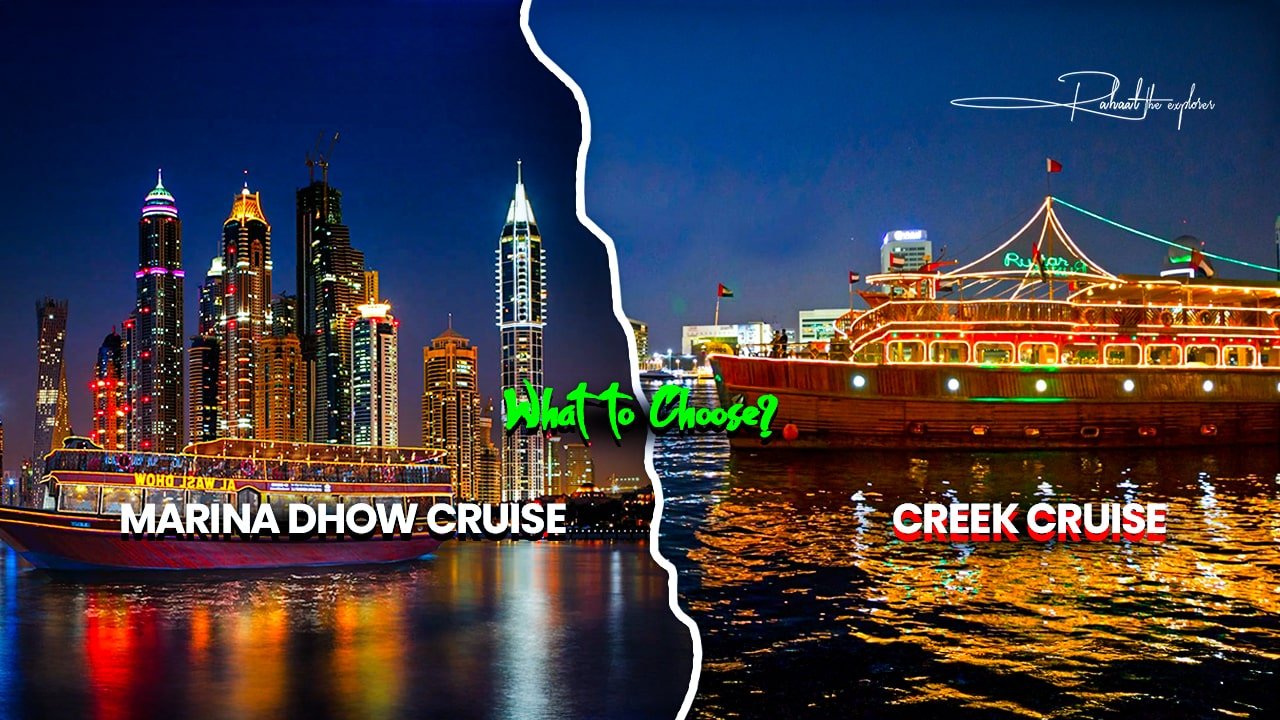 Marina Dhow Cruise vs Creek Cruise: What to Choose?