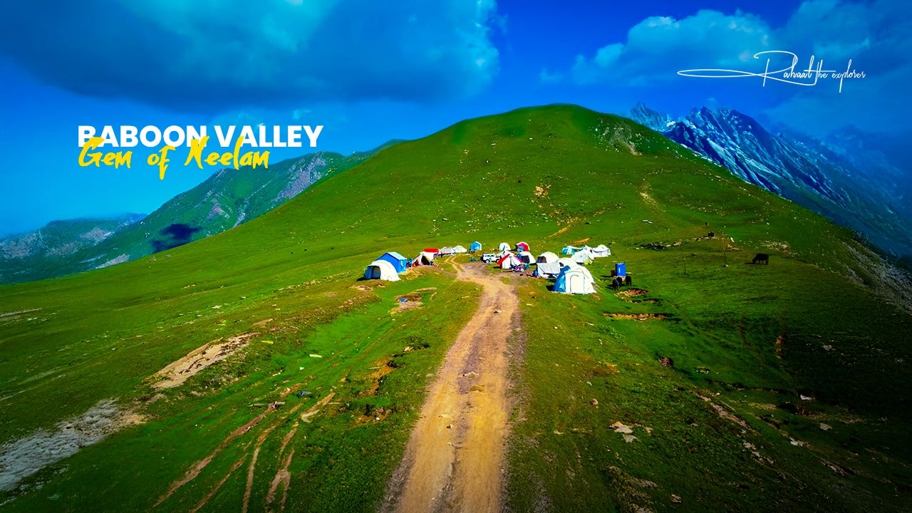 Baboon Valley: The Underrated Gem of Neelum