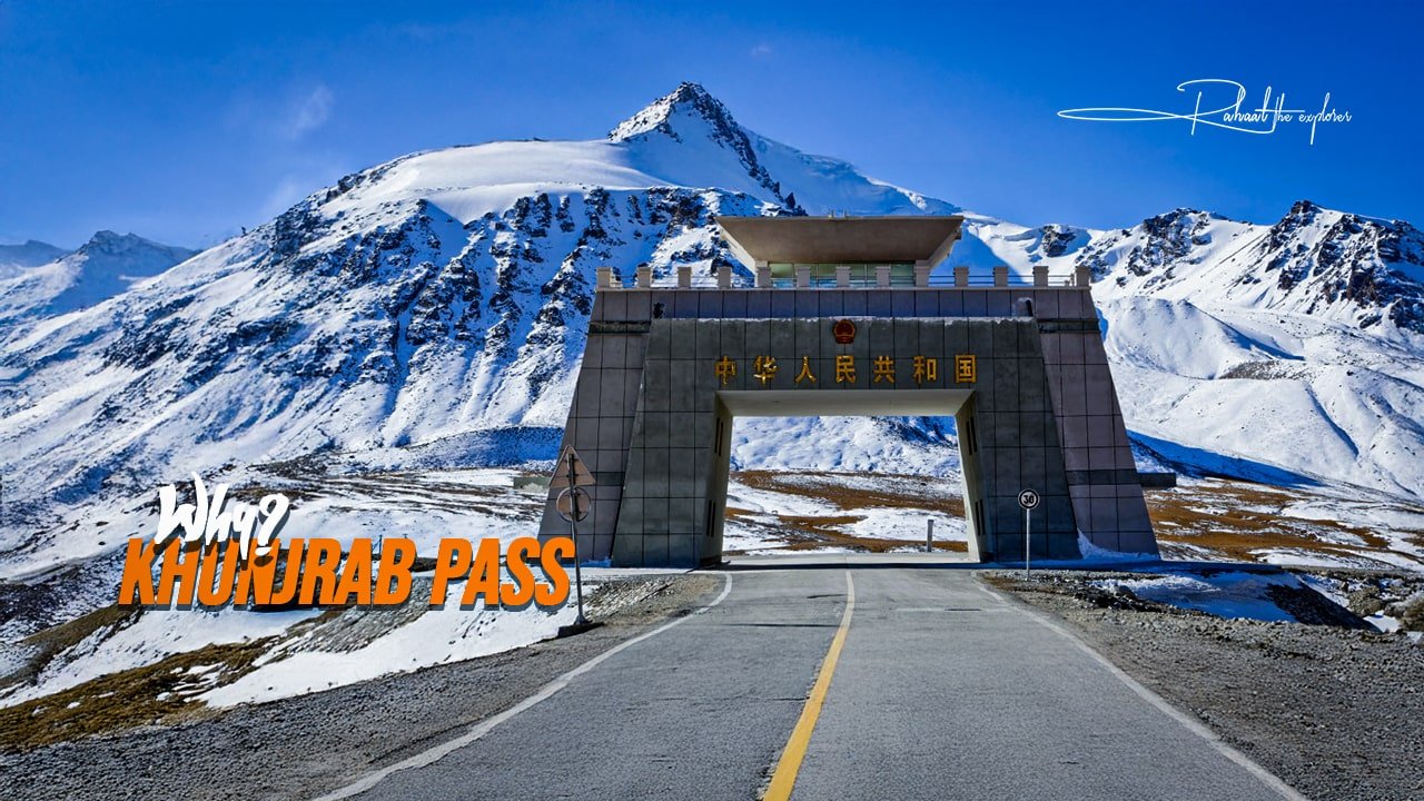 Why Khunjrab Pass Is the Ultimate Road Trip Stop