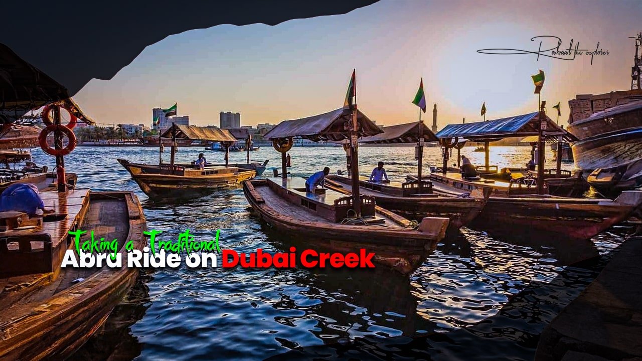 Taking a Traditional Abra Ride on Dubai Creek
