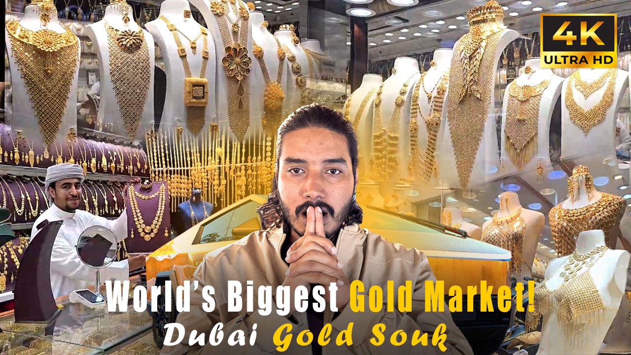 Dubai Gold Souk - World Biggest Gold Market